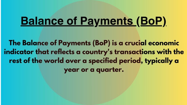 Balance of Payments (BoP): Explained