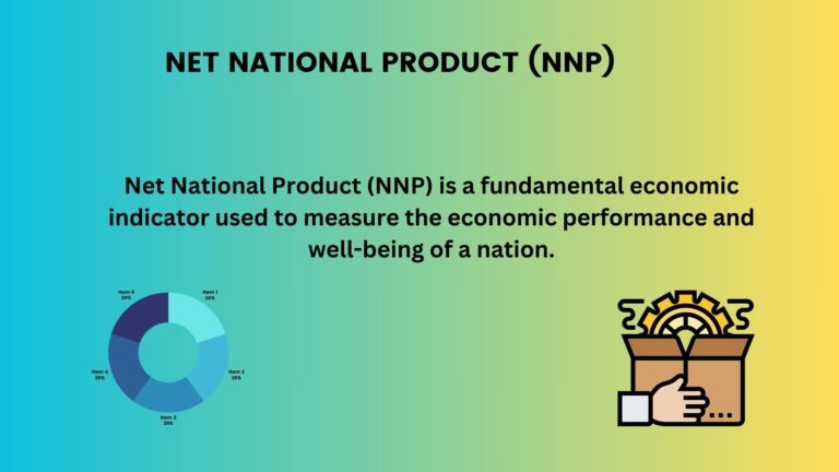 Net Nation Product (NNP): Definition, Calculation and Significance [Updated 2024]