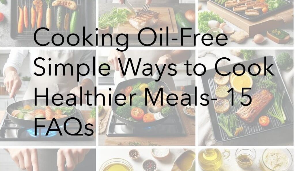 Cooking Oil-free