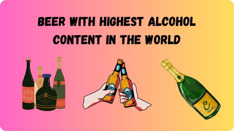 10 Beer With Highest Alcohol Content In The World [2024]