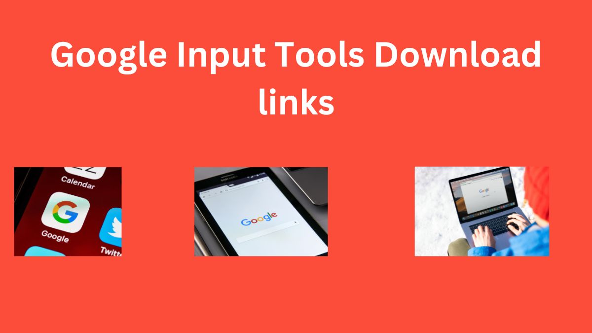Google Input tools download links